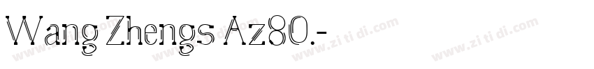 Wang Zhengs Az80.字体转换